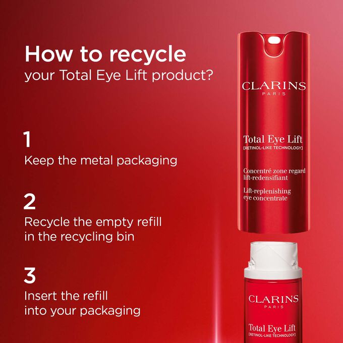How to recycle Clarins Total Eye Lift process: Keep the metal packaging, recycle the empty refill, and insert a new refill into the packaging.